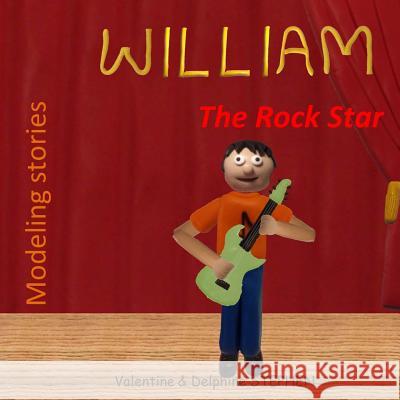 William the Rock Star Valentine Stephen Delphine Stephen 9781518687501 Createspace - książka