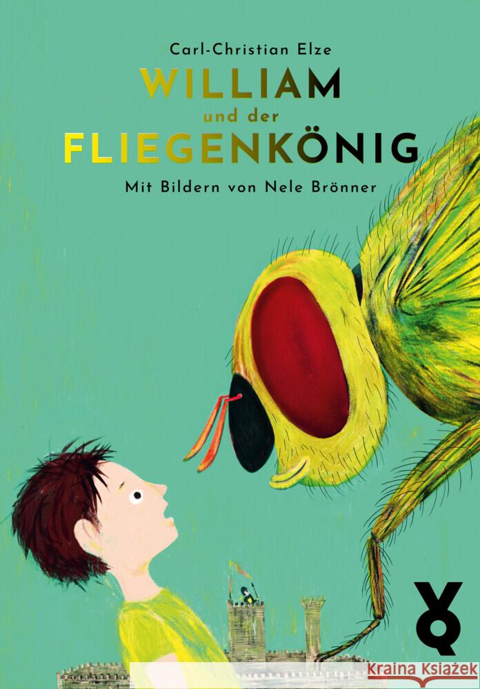 William und der Fliegenkönig Elze, Carl-Christian 9783863914387 Voland & Quist - książka