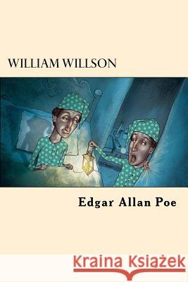 William Willson (Spanish Edition) Edgar Allan Poe 9781545304662 Createspace Independent Publishing Platform - książka