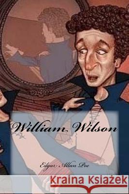 William Wilson Edgar Allan Poe Yasmira Cedeno 9781545125748 Createspace Independent Publishing Platform - książka