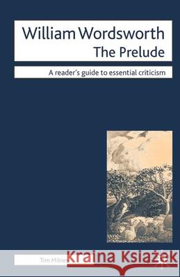 William Wordsworth - The Prelude Tim Milnes 9780230500839  - książka