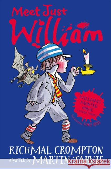 William's Haunted House and Other Stories: Meet Just William Martin Jarvis 9781509844494 Pan Macmillan - książka