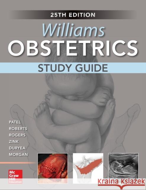 Williams Obstetrics, 25th Edition, Study Guide Shivani Patel Scott Roberts Vanessa Rogers 9781259642906 McGraw-Hill Education / Medical - książka