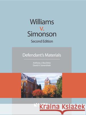 Williams v. Simonson: Defendant's Materials Bocchino, Anthony J. 9781601565570 Aspen Publishers - książka