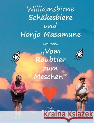 Williamsbirne Sch?kesbiere und Honjo Masamune er?rtern 