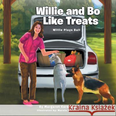 Willie and Bo Like Treats: Willie Plays Ball Margaret Cardenas 9781493120277 Xlibris Corporation - książka