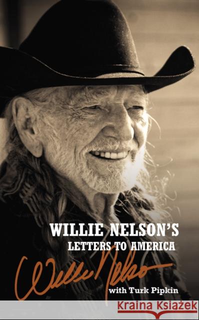 Willie Nelson's Letters to America Willie Nelson Turk Pipkin 9780785241546 HarperCollins Focus - książka