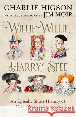 Willie, Willie, Harry, Stee Charlie Higson 9780008741099 HarperCollins Publishers - książka