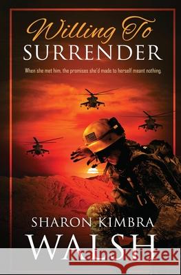 Willing to Surrender Sharon Kimbra Walsh 9781839438684 Totally Bound Publishing - książka