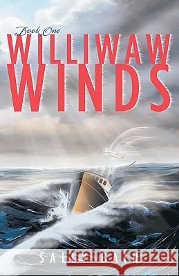 Williwaw Winds Sally Bair 9780984134694 Cedar Haven Books - książka