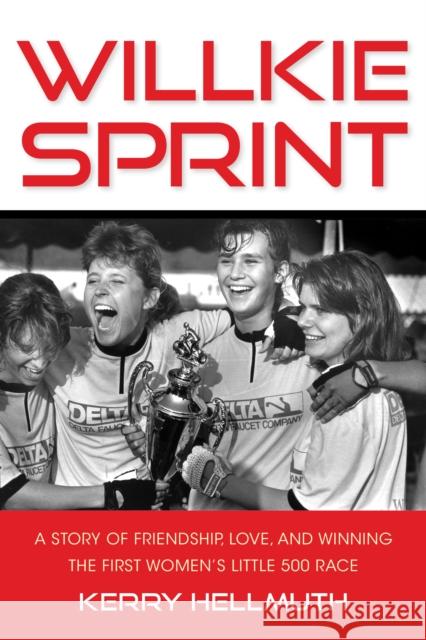 Willkie Sprint Kerry Hellmuth 9780253069856 Indiana University Press - książka