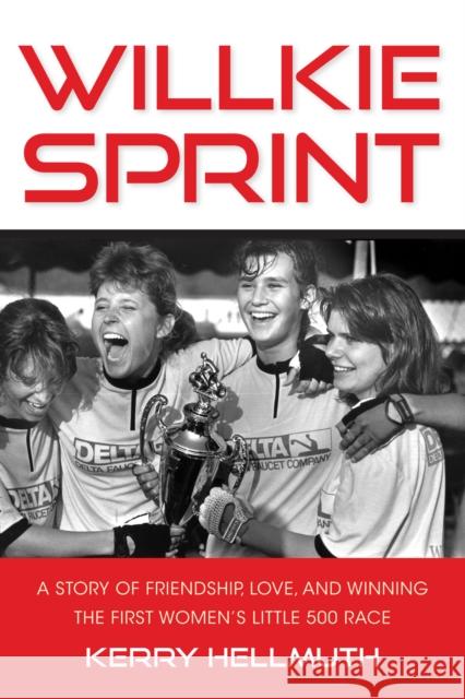 Willkie Sprint Kerry Hellmuth 9780253069863 Indiana University Press - książka