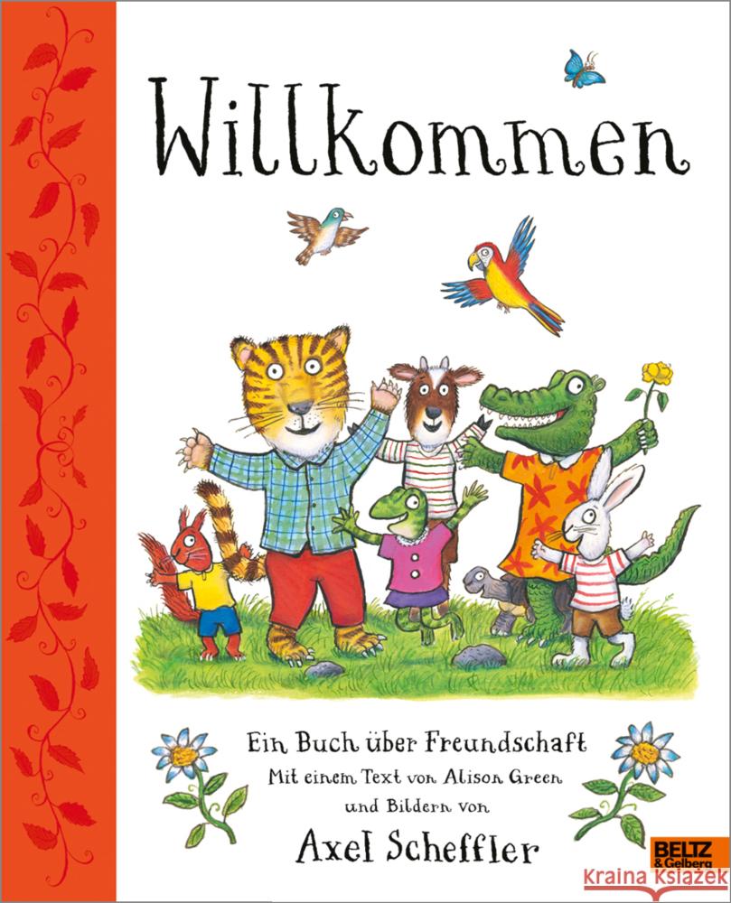 Willkommen. Ein Buch über Freundschaft Scheffler, Axel, Green, Alison 9783407759900 Beltz - książka