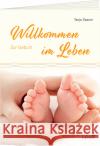 Willkommen im Leben Sassor, Tanja 9783784079318 Lahn