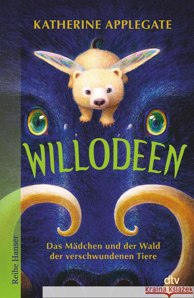 Willodeen - Das Mädchen und der Wald der verschwundenen Tiere Applegate, Katherine 9783423641050 DTV - książka