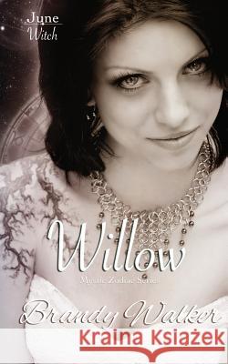 Willow: June Brandy Walker 9781514269275 Createspace - książka