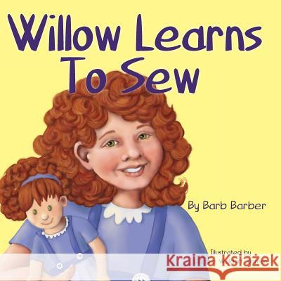 Willow Learns To Sew Johnson, Debbie Waldorf 9781981666270 Createspace Independent Publishing Platform - książka