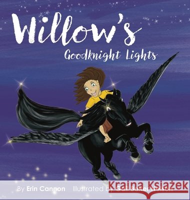 Willow's Goodknight Lights Erin Cannon, Gail Nelson 9798218448523 Erin Cannon - książka