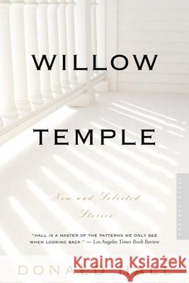 Willow Temple: New & Selected Stories Donald Hall 9780618446612 Mariner Books - książka