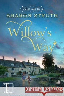 Willow's Way Sharon Struth 9781516103591 Kensington Publishing Corporation - książka