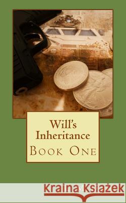 Will's Inheritance L. M. Dahl 9781493626854 Createspace - książka