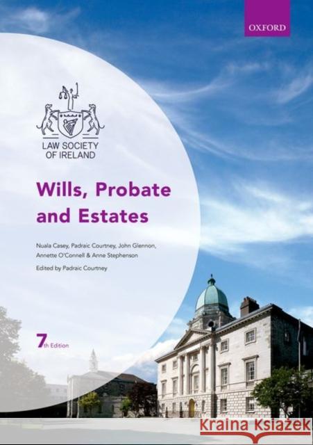 Wills, Probate and Estates John (Probate Officer, High Court and Lecturer, Law Society of Ireland) Glennon 9780198846888 Oxford University Press - książka