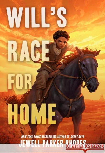 Will's Race for Home Jewell Parker Rhodes 9780316299336 Little, Brown Books for Young Readers - książka