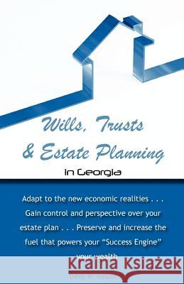 Wills, Trusts and Estate Planning in Georgia Davis W. Nelson 9781475206876 Createspace - książka