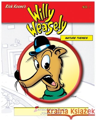 Willy Weasely: No. 1 Keene, Rick 9798635399323 Independently Published - książka