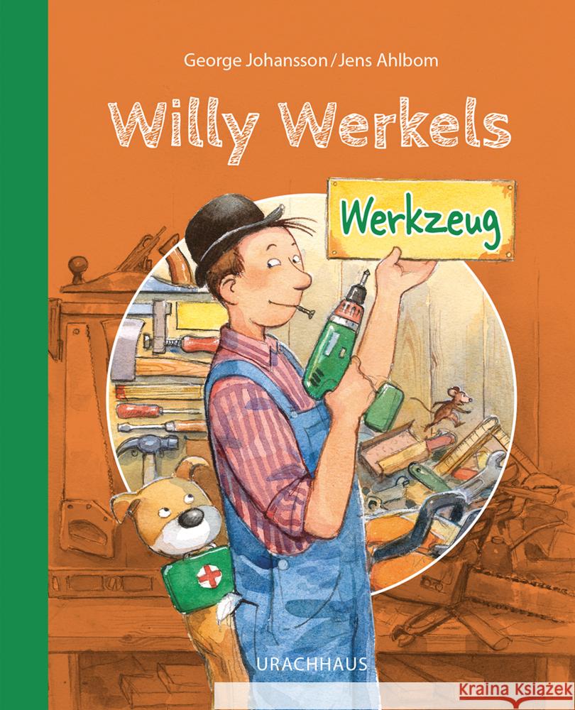 Willy Werkels Werkzeug Johansson, George 9783825153458 Urachhaus - książka