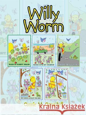 Willy Worm Connie M. Campbell 9781496930637 Authorhouse - książka