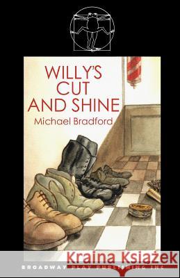 Willy's Cut and Shine Michael Bradford 9780881452693 Broadway Play Publishing Inc - książka