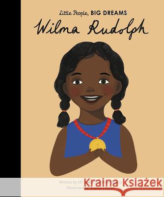 Wilma Rudolph Maria Isabel Sanchez Vegara, Amelia Flower 9781786037510 Quarto Publishing PLC - książka