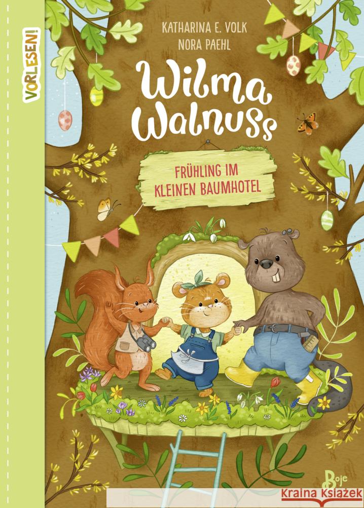 Wilma Walnuss - Frühling im kleinen Baumhotel (Band 2) Volk, Katharina E. 9783414826862 Boje Verlag - książka