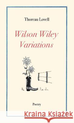 Wilson Wiley Variations Thoreau Lovell   9781732436916 Thoreau Lovell - książka