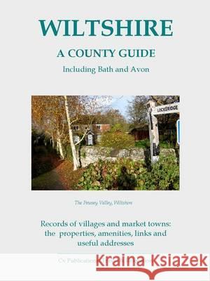 Wiltshire: A County Guide: Including Bath and Avon N. P. James 9781908419125 CV Publications - książka