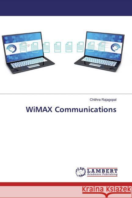 WiMAX Communications Rajagopal, Chithra 9786200005144 LAP Lambert Academic Publishing - książka