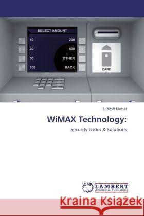 WiMAX Technology: Kumar, Sudesh 9783848408405 LAP Lambert Academic Publishing - książka