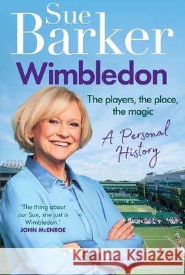 Wimbledon: A personal history Sue Barker 9781529927399 Ebury Publishing - książka