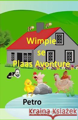 Wimpie se Plaas Avonture Petro Pieterse 9798830206112 Independently Published - książka