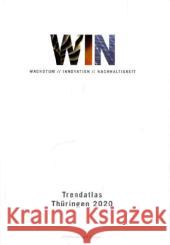 WIN - Wachstum, Innovation, Nachhaltigkeit : Trendatlas Thüringen 2020  9783455502473 Hoffmann und Campe - książka