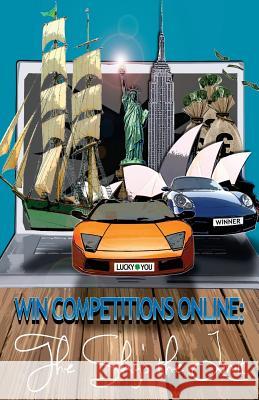 Win Competitions Online: The Sky's The Limit Phipps, Thomas 9781484974773 Createspace - książka