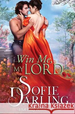 Win Me, My Lord Sofie Darling 9781648399640 Oliver-Heber Books - książka
