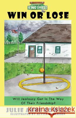 Win or Lose Julie Cowell Alyssa Mehlhorn 9781721688722 Createspace Independent Publishing Platform - książka
