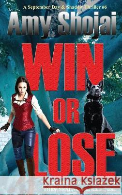 Win Or Lose Amy Shojai 9781948366403 Furry Muse Publications - książka