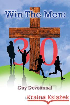 Win the Men: 30 Day Devotional Goodson, J. K. 9781483640105 Xlibris Corporation - książka
