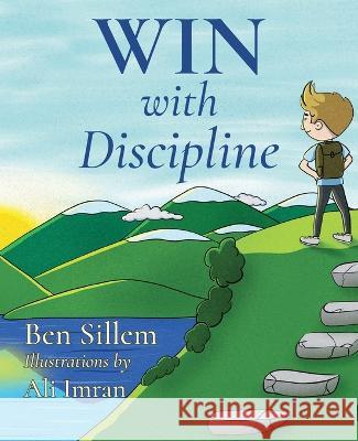 WIN with Discipline Ben Sillem 9781778219610 Broker Builder Corp. - książka