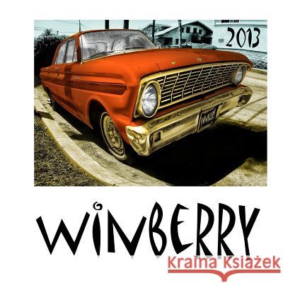 Winberry 2013: Catalog of Prints Winberry                                 Bob Winbery Bob Winberry 9781495305092 Createspace - książka