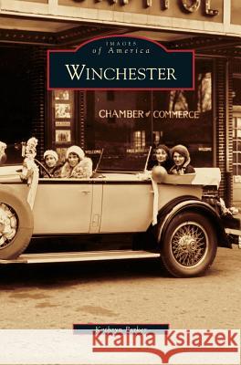 Winchester Kathryn Parker 9781531626211 Arcadia Publishing Library Editions - książka