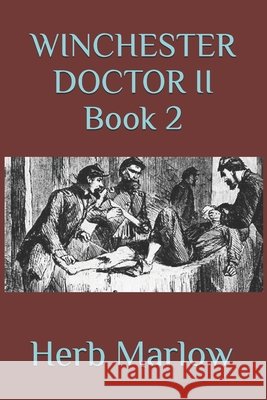 Winchester Doctor II Herb Marlow 9798325242106 Independently Published - książka